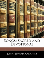 Songs: Sacred and Devotional