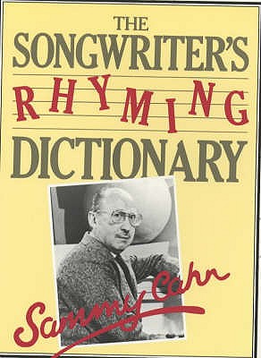 Songwriter's Rhyming Dictionary - Cahn, Sammy