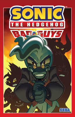 Sonic the Hedgehog: Bad Guys - Flynn, Ian