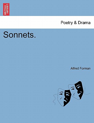 Sonnets. - Forman, Alfred