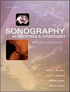Sonography in Obstetrics and Gynecology: Principles & Practice