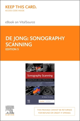 Sonography Scanning Elsevier eBook on Vitalsource (Retail Access Card): Principles and Protocols - Dejong, M Robert, Rvt