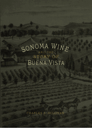 Sonoma Wine and the Story of Buena Vista