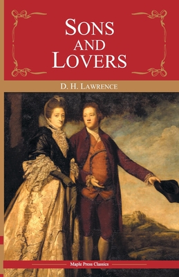Sons & Lovers,Maple - Lawrence, D. H.