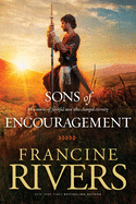 Sons of Encouragement: Five Stories of Faithful Men Who Changed Eternity