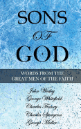 Sons of God: Words from the Great Men of the Faith