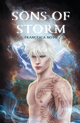 Sons of Storm - Noto, Francesca, and Barbini, Francesca T (Translated by)