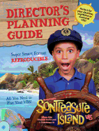 Sontreasure Island Director's Planning Guide with CD-ROM