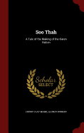 Soo Thah: A Tale of the Making of the Karen Nation