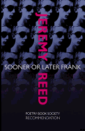 Sooner or Later Frank
