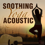 Soothing Yoga: Acoustic