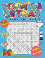 Sopa de Letras, para adultos y mayores, Letra grande.: Sopa de Letras, Letra grande, en Espaol para adultos.
