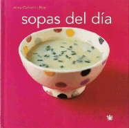 Sopas del Dia: Soups: With Friends