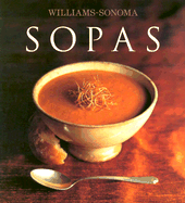 Sopas: Soups, Spanish-Language Edition - Worthington, Diane Rossen