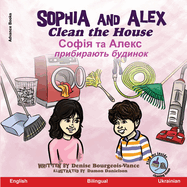 Sophia and Alex Clean the House: &#107