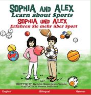 Sophia and Alex Learn About Sports: Sophia und Alex Erfahren Sie mehr ber Sport