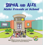 Sophia and Alex Make Friends at School