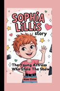 Sophia Lillis Story: The Young Actress Who Stole The Show