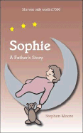 Sophie - A Father's Story
