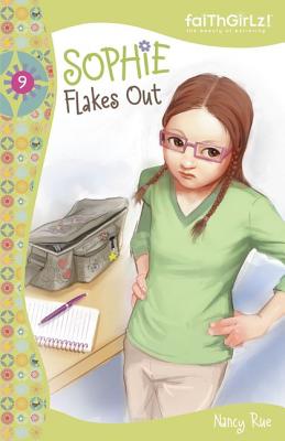 Sophie Flakes Out - Rue, Nancy N