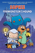 Sophie: Frankenstein's Hound: A Graphic Novel, Vol.2