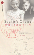 Sophie's Choice - Styron, William