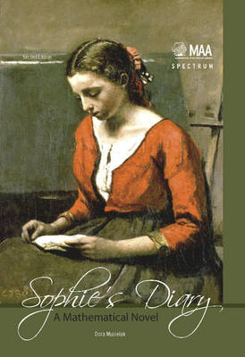 Sophie's Diary: A Mathematical Novel - Musielak, Dora