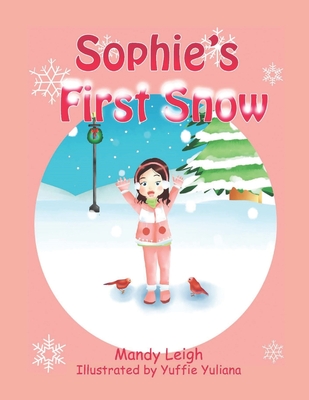 Sophie's First Snow - Leigh, Mandy