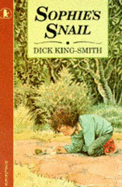 Sophie's Snail - King-Smith Dick