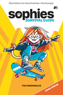 Sophies Survival Guide: ?berleben im Geschwister-Dschungel