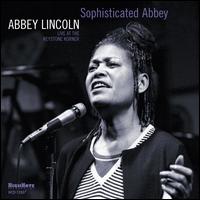 Sophisticated Abbey: Live at the Keystone Korner - Abbey Lincoln