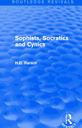 Sophists, Socratics and Cynics (Routledge Revivals)