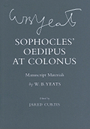 Sophocles' Oedipus at Colonus: Manuscript Materials
