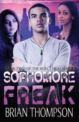 Sophomore Freak - Thompson, Brian