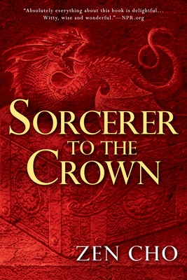 Sorcerer to the Crown - Cho, Zen