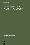 "Sortir Au Jour": Art Egyptien de La Fondation Martin Bodmer - Chappaz, Jean-Luc (Editor), and Vuilleumier, Sandrine (Editor), and Bickel, Susanne (Contributions by)