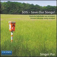 SOS - Save Our Songs! - Claudia Reinhard (recorder); Manuel Warwitz (violin); Singer Pur