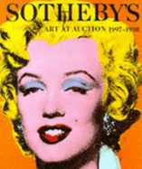 Sotheby's art at auction 1997-1998 - Lawson, Emma, and Sotheby's (Firm)