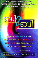 Soul 2 Soul - Coppernoll, Christopher