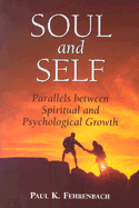 Soul and Self: Parallels Between Spiritual and Psychological Growth