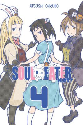 Soul Eater NOT!, Vol. 4 - Ohkubo, Atsushi