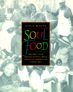 Soul Food: Recipes and Reflections from African-American Churches - White, Joyce