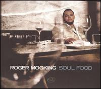 Soul Food - Roger Mooking