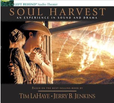 Soul Harvest: The World Takes Sides - LaHaye, Tim, Dr., and Jenkins, Jerry B