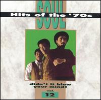 Soul Hits of the 70s: Didn't It Blow Your Mind!, Vol. 12 - Various Artists