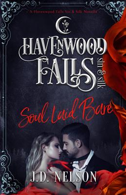 Soul Laid Bare - Havenwood Falls Collective, and Cook, Kristie (Editor), and Ferry, Liz (Editor)