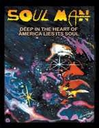 Soul Man: Deep in the Heart of America Lies its Soul