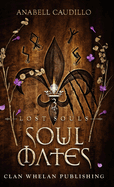 Soul Mates: Lost Souls Trilogy Book 3