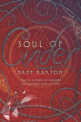 Soul of Cinder - Barton, Bree