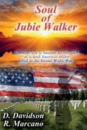 Soul of Jubie Walker